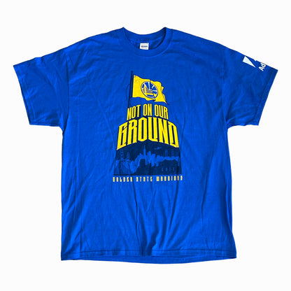 NBA GOLDEN STATE WARRIORS - NOT ON OUR GROUND PLAYOFFS (BLUE)